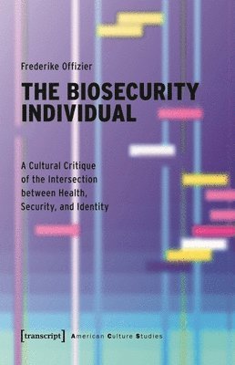 Frederike Offizier - Biosecurity Individual, Häftad