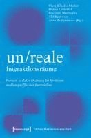 bokomslag Un/Reale Interaktionsräume