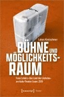 Bühne und Möglichkeitsraum 1