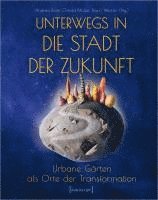 Unterwegs in die Stadt der Zukunft