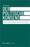 bokomslag Der politische Konsens