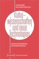 bokomslag Kulturwissenschaften und neue Technologien