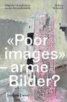 bokomslag 'Poor images' - arme Bilder?