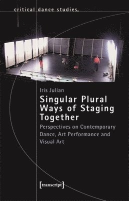 bokomslag Singular Plural Ways of Staging Together