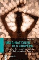 bokomslag Imaginationen des Körpers