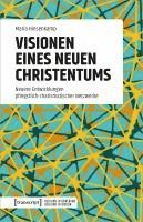 bokomslag Visionen eines neuen Christentums