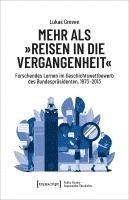 Mehr als 'Reisen in die Vergangenheit' 1