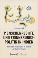 bokomslag Menschenrechte und Erinnerungspolitik in Indien