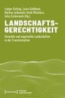Ludger Gailing, Luisa Geldbach, Markus Leibenath, Henk Wiechers, Julia Zscherneck - Landschaftsgerechtigkeit, Häftad