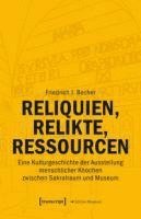 bokomslag Reliquien, Relikte, Ressourcen