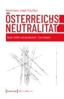 Martin Senn, Jodok Troy - Österreichs Neutralität, Häftad