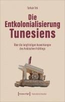 Die Entkolonialisierung Tunesiens 1