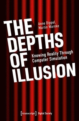 Anne Dippel, Martin Warnke - Depths of Illusion, Häftad