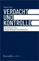 Roman Thurn - Verdacht und Kontrolle, Häftad
