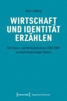 bokomslag Wirtschaft und Identität erzählen