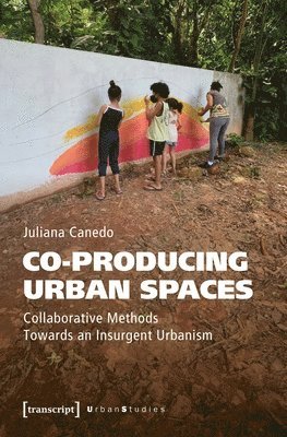 bokomslag Co-producing Urban Spaces