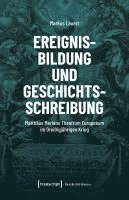 bokomslag Ereignisbildung und Geschichtsschreibung