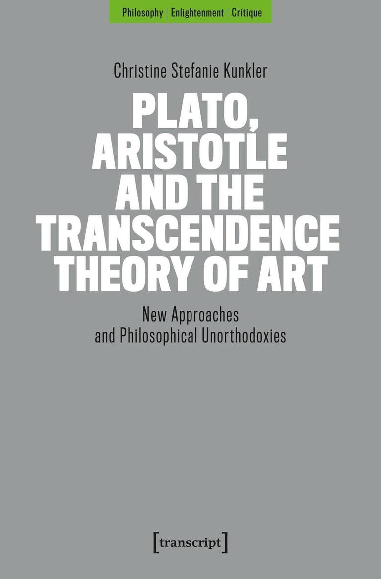 Plato, Aristotle and the Transcendence Theory of Art