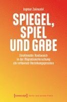 bokomslag Spiegel, Spiel und Gabe