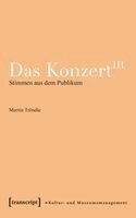Martin Tröndle - Das Konzert III, Häftad