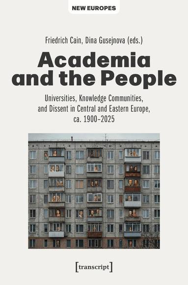 Friedrich Cain, Dina Gusejnova - Academia and the People, Häftad