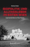 bokomslag Biopolitik und Alltagsleben im Roten Wien