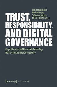 bokomslag Trust, Responsibility, and Digital Governance
