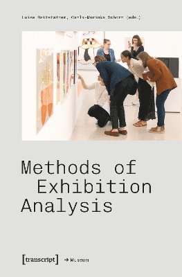 bokomslag Methods of Exhibition Analysis