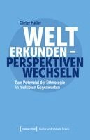 Dieter Haller - Welt erkunden - Perspektiven wechseln, Häftad