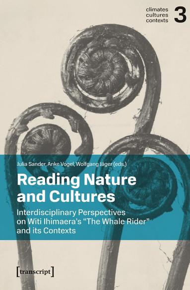 Julia Sander, Anke Vogel, Wolfgang Jäger - Reading Nature and Cultures, Häftad