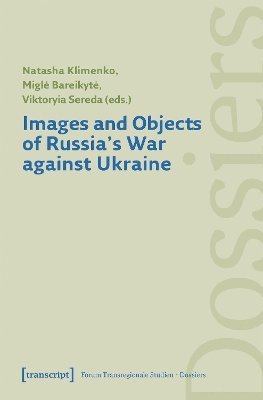 bokomslag Images and Objects of Russia's War against Ukraine