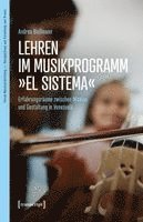 Lehren im Musikprogramm 'El Sistema'