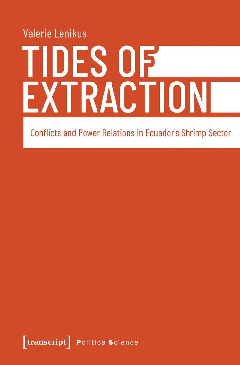 Valerie Lenikus - Tides of Extraction, Häftad