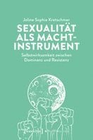 Sexualität als Machtinstrument