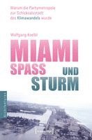 Miami - Spaß und Sturm