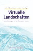Anna Polze, Manuel van der Veen - Virtuelle Landschaften, Häftad