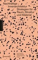 Anna Tscherch, Wibke Schaeffer, Carsten Wiewiorra - Nachhaltige Innenarchitektur, Häftad. Tillgänglighet: Lägg i varukorg