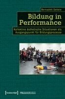 Bernadett Settele - Bildung in Performance, Häftad