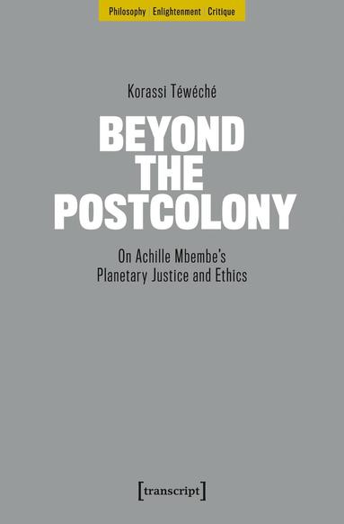 Korassi Téwéché - Beyond the Postcolony, Häftad