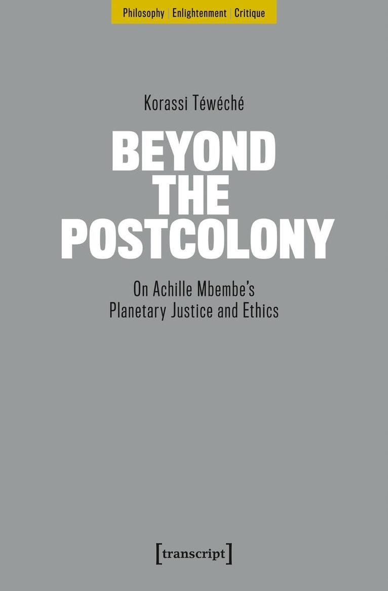 Beyond the Postcolony