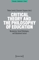 Tobias Lensch, Krassimir Stojanov - Critical Theory and the Philosophy of Education, Häftad