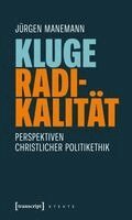 Jürgen Manemann - Kluge Radikalität, Häftad