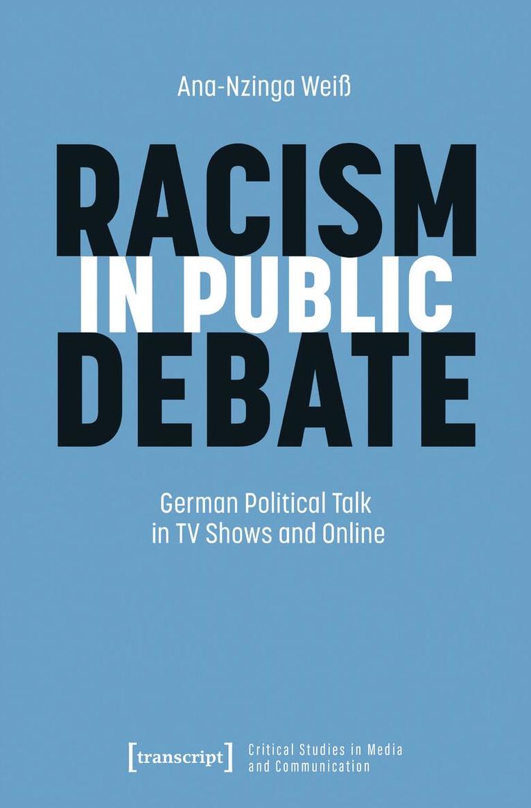 Ana-Nzinga Weiß - Racism in Public Debate, Häftad