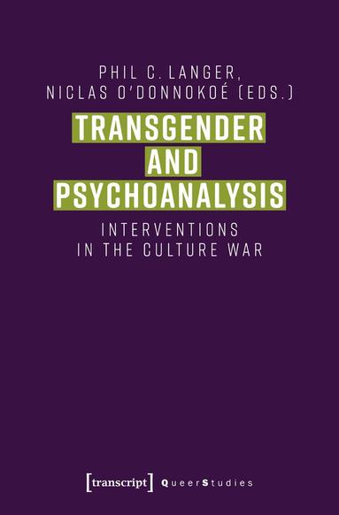 Phil C. Langer, Niclas O'Donnokoé - Transgender and Psychoanalysis, Häftad