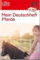 bokomslag LÜK. Mein Pferde-Deutschheft 2. Klasse