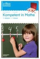 bokomslag LÜK. Kompetent in Mathe 1. Klasse / 1. Halbjahr