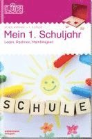 bokomslag LÜK. Mein 1. Schuljahr: Lesen, Rechnen, Merkfähigkeit