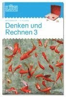 bokomslag LÜK. Denken und Rechnen 3