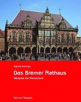 bokomslag Das Bremer Rathaus