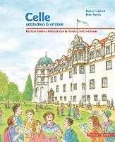 bokomslag Celle entdecken & erleben